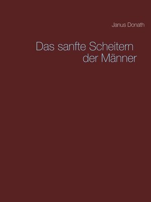 cover image of Das sanfte Scheitern der Männer